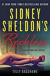 Sidney Sheldons Reckless: A Tracy Whitney Novel (Paperback)