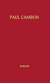 Paul Cambon: Master Diplomat (Hardcover, Revised)