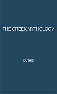 The Greek Mythology: A Readers Handbook (Hardcover, 2, Revised)