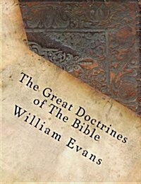 The Great Doctrines of the Bible (Paperback)