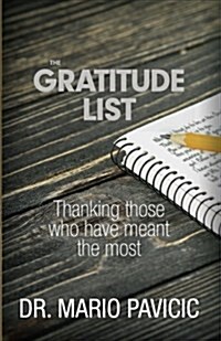 The Gratitude List: Thanking Those Who Have Meant the Most (Paperback)