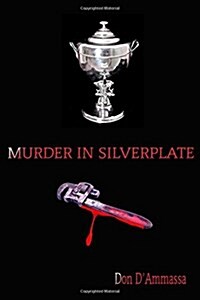 Murder in Silverplate (Paperback)