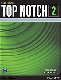 Top Notch 2 (Paperback, 3, Revised)