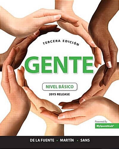 Mylab Spanish with Pearson Etext -- Access Card -- For Gente: Nivel Bsico, 2015 Release (Multi Semester) (Hardcover, 3)