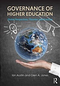 Governance of Higher Education : Global Perspectives, Theories, and Practices (Paperback)