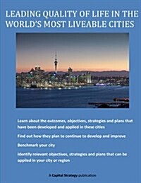 Leading Quality of Life in the Worlds Most Liveable Cities (Paperback)