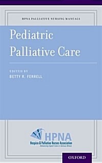 Pediatric Palliative Care (Paperback)
