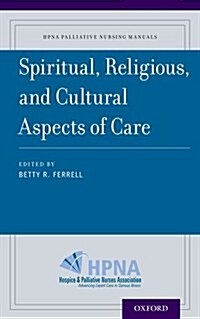 Spiritual, Religious, and Cultural Aspects of Care (Paperback)