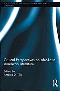 Critical Perspectives on Afro-Latin American Literature (Paperback)