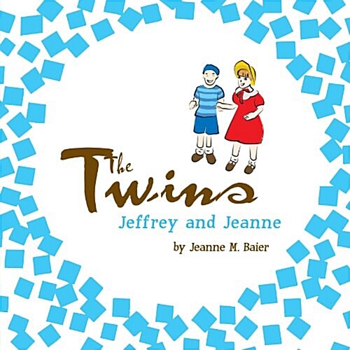 The Twins Jeffrey and Jeanne (Paperback)