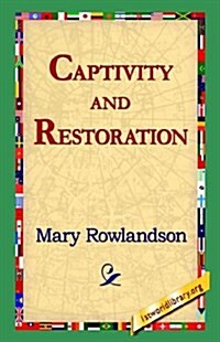 Captivity and Restoration (Hardcover)