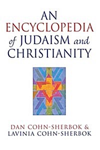 An Encyclopedia of Judaism and Christianity (Paperback)