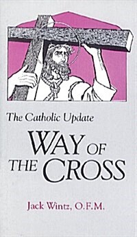 The Catholic Update Way of the Cross (Paperback)