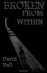 Broken from Within: Broken from Within (Paperback)