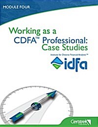 Working as a Cdfa(tm) Professional: Case Studies (Paperback)