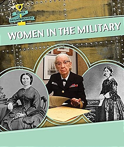 Women in the Military (Library Binding)