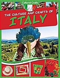The Culture and Crafts of Italy (Paperback)