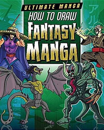 How to Draw Fantasy Manga (Library Binding)