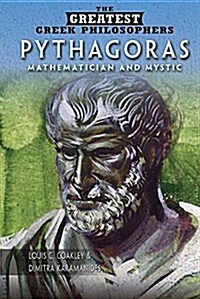 Pythagoras: Mathematician and Mystic (Library Binding)