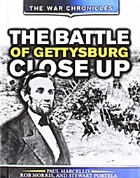 The Battle of Gettysburg Close Up (Library Binding)