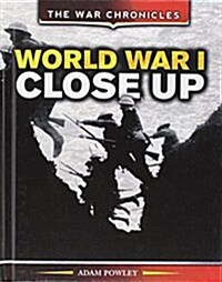 World War I Close Up (Library Binding)