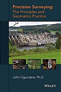Precision Surveying: The Principles and Geomatics Practice (Hardcover)
