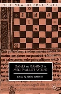 Games and Gaming in Medieval Literature (Hardcover)