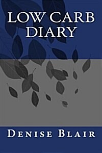 Low Carb Diary (Paperback)