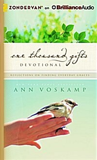 One Thousand Gifts Devotional: Reflections on Finding Everyday Graces (Audio CD, Library)