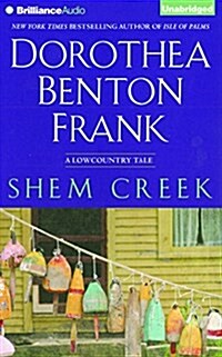 Shem Creek: A Lowcountry Tale (Audio CD)