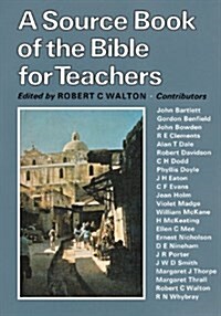 A Sourcebook of the Bible for Teachers (Paperback, New ed)