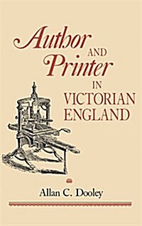 Author and Printer in Victorian England (Hardcover)