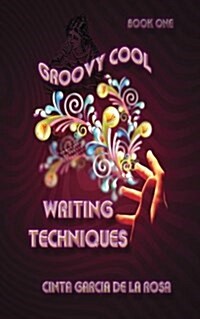 Groovy Cool Writing Techniques (Paperback)