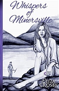 Whispers of Minersville (Paperback)