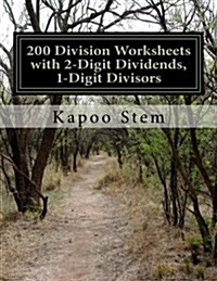 200 Division Worksheets with 2-Digit Dividends, 1-Digit Divisors: Math Practice Workbook (Paperback)