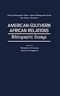 American-Southern African Relations: Bibliographic Essays (Hardcover)