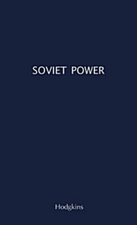 Soviet Power: Energy Resources, Production and Potentials (Hardcover)