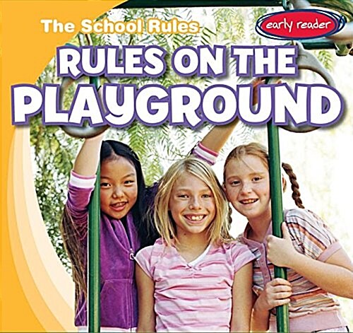 Rules on the Playground (Library Binding)