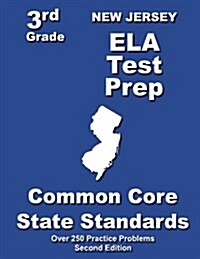 New Jersey 3rd Grade Ela Test Prep: Common Core Learning Standards (Paperback)