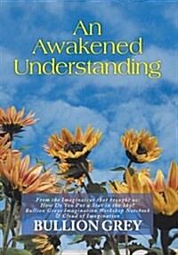 An Awakened Understanding (Hardcover)