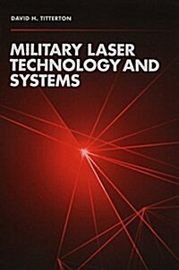 Military Laser Technology and Systems (Hardcover)