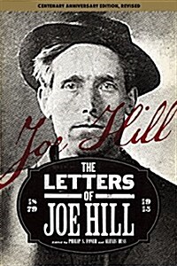 The Letters of Joe Hill: Centenary Edition (Paperback)