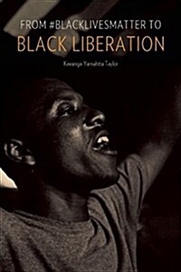 From #Blacklivesmatter to Black Liberation (Paperback)