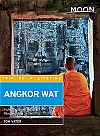 Moon Angkor Wat: Including Siem Reap & Phnom Penh (Paperback)