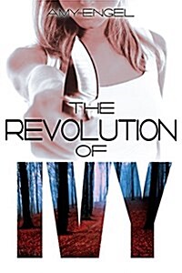 The Revolution of Ivy (Paperback)