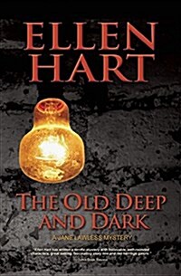 The Old Deep and Dark (Paperback)