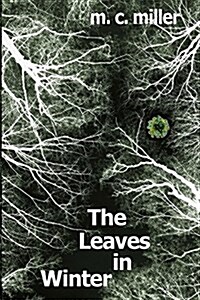 The Leaves in Winter (Paperback)