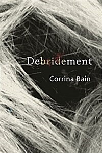 Debridement (Paperback)