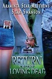 Horror High School: Return of the Loving Dead (Paperback)