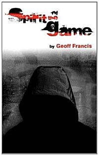 Spirit of the Game (Paperback)